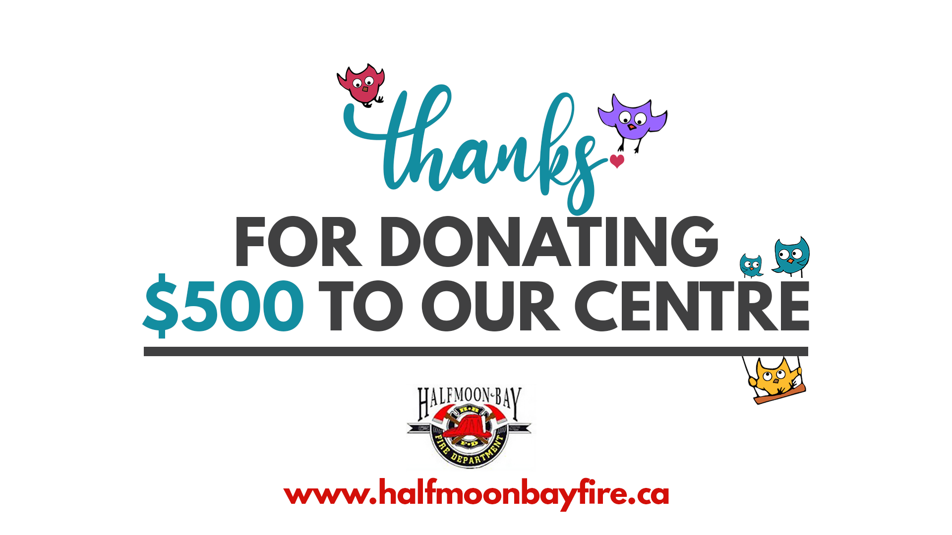 The HMB Fire Department donated to the kids at the Halfmoon Bay Childcare Centre