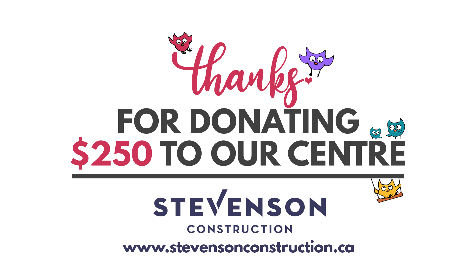 Stevenson Construction donated to the kids at the Halfmoon Bay Childcare Centre