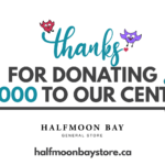 Thanks to the Halfmoon Bay General Store for your donation