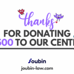 Thanks to Joubin Law Corporation for your donation